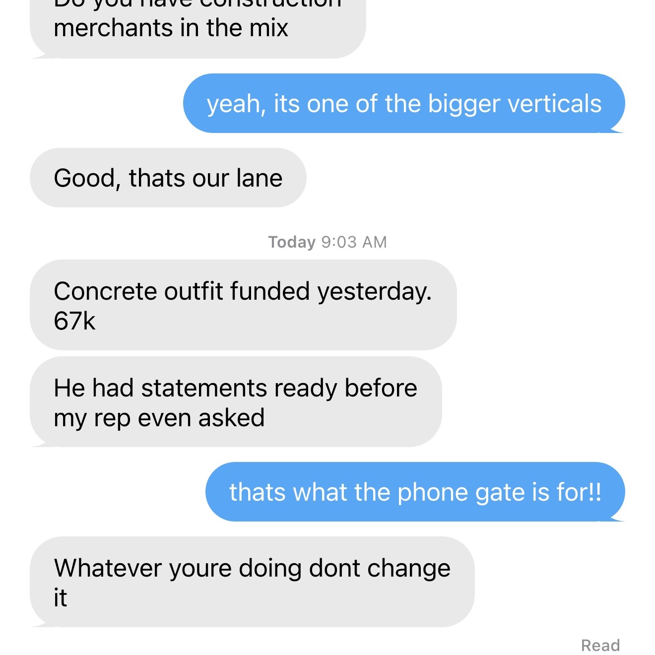 Client text: concrete contractor funded at 67K with statements ready before the rep asked.
